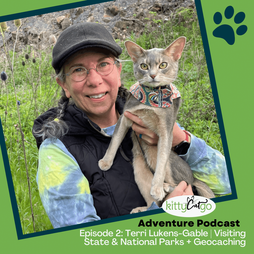 KittyCatGO Adventure Podcast - Terri Lukens-Gable: Visiting State & National Parks + Geocaching with Your Cat